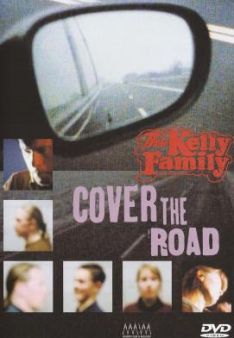 The Kelly Family: Cover the Road
