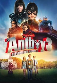 Antboy 3 - Superhelden hoch 3
