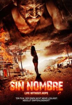 Sin Nombre - Life Without Hope