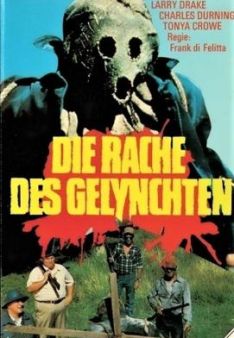 Die Rache des Gelynchten