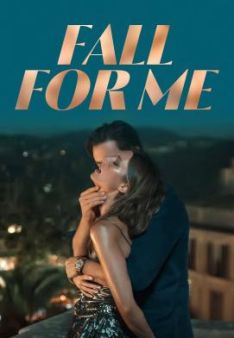 Fall for Me