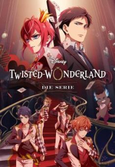 Disney Twisted-Wonderland: Die Serie - Staffel 1