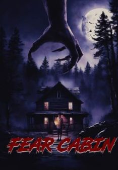 Fear Cabin: The Last Weekend of Summer