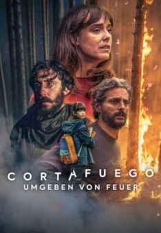 Cortafuego – Umgeben von Feuer