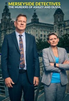 Tatort Liverpool: Die Morde an Ashley und Olivia - Staffel 1