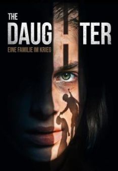 The Daughter - Eine Familie im Krieg