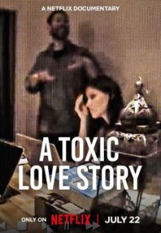 A Toxic Love Story