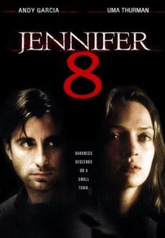 Jennifer 8 ist die Nächste