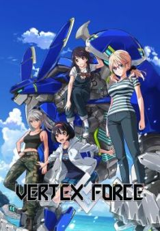 Vertex Force - Staffel 1 *Subbed*