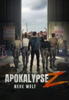 Apokalypse Z - Neue Welt