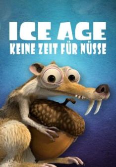 Ice Age - Keine Zeit für Nüsse