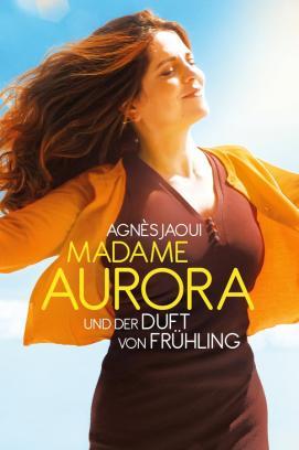 Madame Aurora und der Duft von Frühling stream