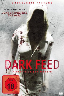 Dark Feed - Hinter blutigen Mauern stream