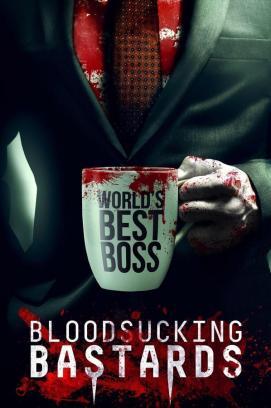 Bloodsucking Bastards - Mein Boss ist ein Blutsauger stream