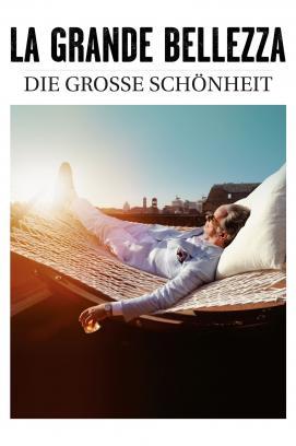 La Grande Bellezza - Die große Schönheit stream