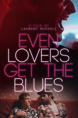 Even Lovers Get The Blues stream