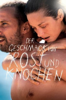 Der Geschmack von Rost und Knochen stream