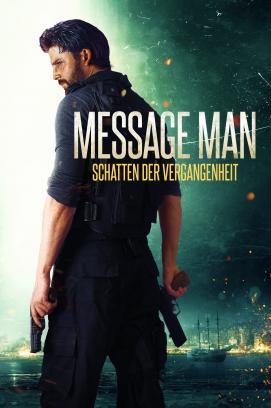 Message Man - Schatten der Vergangenheit stream