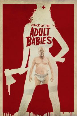 Attack of the Adult Babies stream
