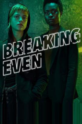 Breaking Even - Staffel 1 stream