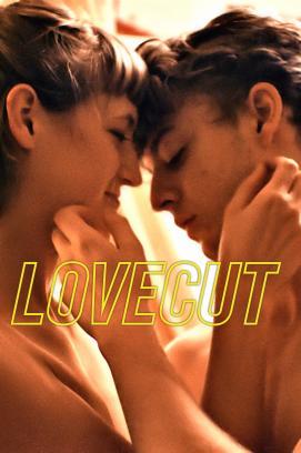 Lovecut - Liebe, Sex und Sehnsucht stream