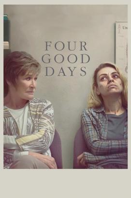 Four Good Days stream