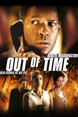 Out of Time - Sein Gegner ist die Zeit stream