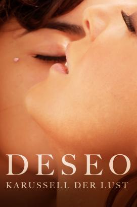 Deseo - Karussel der Lust stream