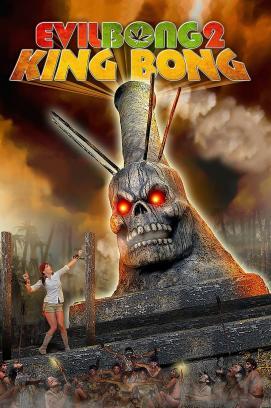 Evil Bong 2: King Bong stream