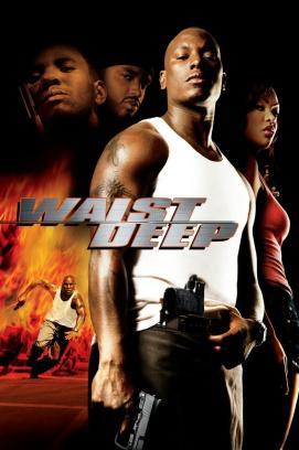 Waist Deep - Bis zum Hals stream