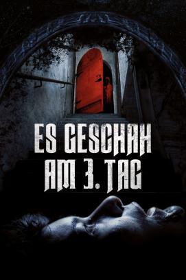 Es geschah am 3. Tag stream