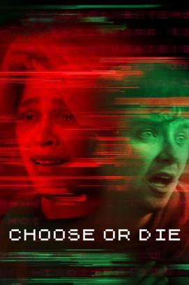 Choose or Die stream