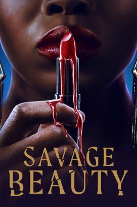 Savage Beauty - Staffel 1 stream