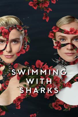 Swimming with Sharks - Staffel 1 stream