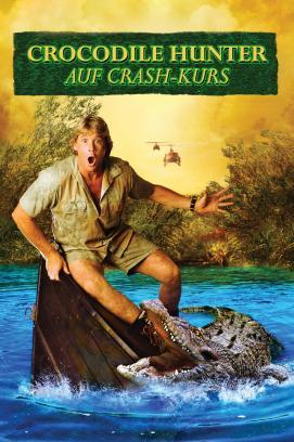 Crocodile Hunter - Auf Crashkurs stream
