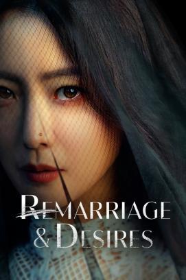 Remarriage & Desires - Staffel 1 stream