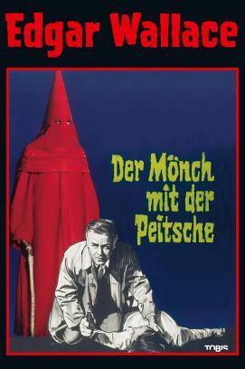 Edgar Wallace - Der Mönch mit der Peitsche stream