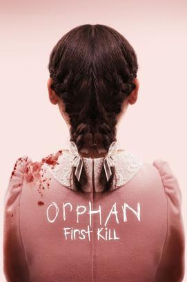 Orphan 2: First Kill stream