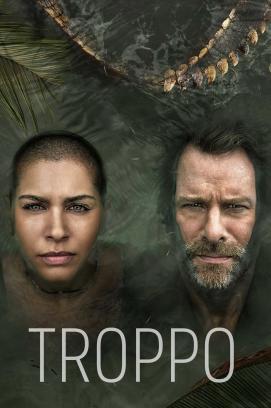 Troppo - Staffel 1 stream