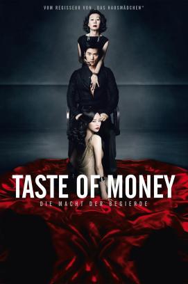 The Taste of Money - Die Macht der Begierde stream