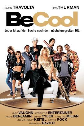 Be Cool - Jeder ist auf der Suche nach dem nächsten großen Hit stream
