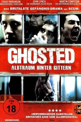 Ghosted - Alptraum hinter Gittern stream