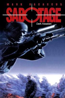 Sabotage - Dark Assassin stream