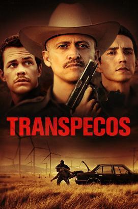 Transpecos - Zwischen Gut und Böse herrscht ein schmaler Grat stream