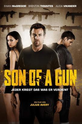 Son of a Gun - Jeder kriegt das was er verdient stream