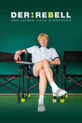 Der Rebell - Von Leimen nach Wimbledon stream