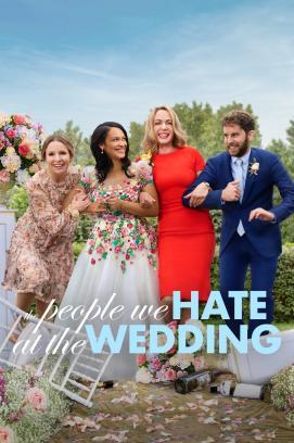 The People We Hate at the Wedding stream