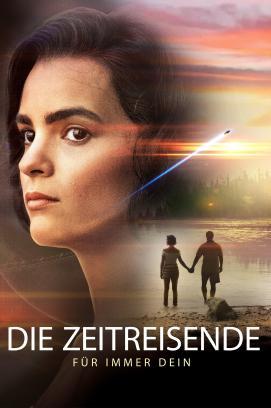 Die Zeitreisende - Für immer Dein stream