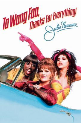 To Wong Foo, Thanks for Everything! Julie Newmar stream