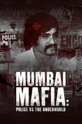 Mumbai Mafia: Die Polizei gegen die Unterwelt stream